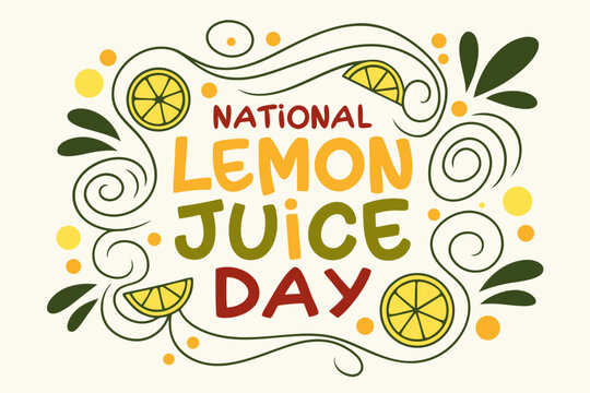 NATIONAL LEMON JUICE DAY vector illustration