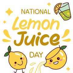 NATIONAL LEMON JUICE DAY vector illustration