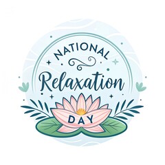 Obraz premium national relaxation day, national relaxation day art, national relaxation logo design.