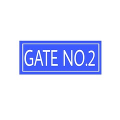 blue sign of gate no  2