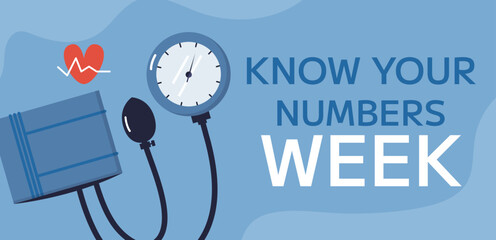 Blood pressure monitor with digital screen with Know Your Numbers Week awareness message on blue background healthcare awareness vector. Healthcare and prevention campaign