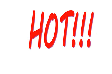 Red bright sign Hot on yellow with green check marks