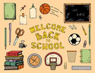 Welcome back to school set elements. Hand drawn color flat vector. Student postcard. Stationery, writing board, basketball, glue, scissors, pencil, textbook, notebook, clock. Illustration line art.