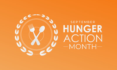 Hunger Action Month. Unite to End Hunger and Feed Hope This September. Holiday concept. Creating for web banner, cards, prints, social media, poster, flyer and background design template.