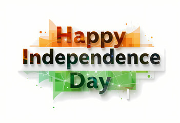 Modern Abstract "Happy Independence Day" with Geometric Shapes Creative Typography in Indian Flag Colors – Orange, White, Green Illustration for Banners, Social Media, and Digital Greetings