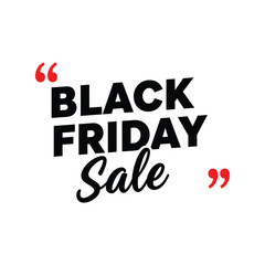 Modern Black Friday Sale typography with quotes, vector illustration for advertising and social media