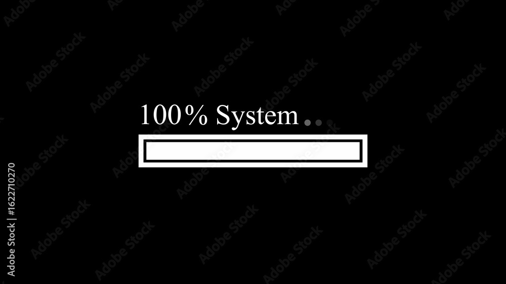 Poster black background with white text 100 percent system loading bar