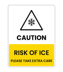 Caution Risk of Ice - Safety Warning Sign