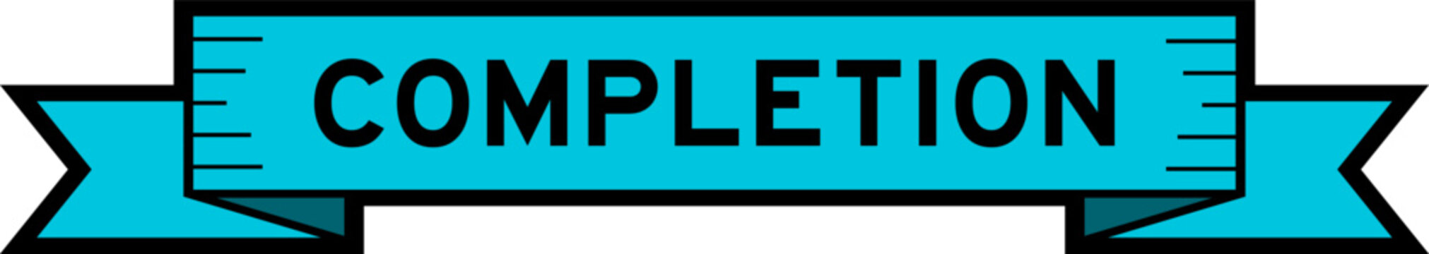 Ribbon label banner with word completion in blue color on white background
