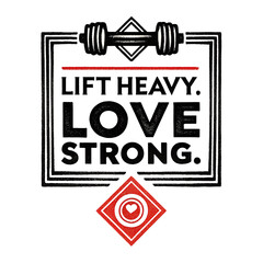 Lift Heavy Love Strong Workout T-Shirt