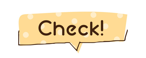 吹き出し　check　イラスト素材