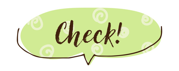 吹き出し　check　イラスト素材