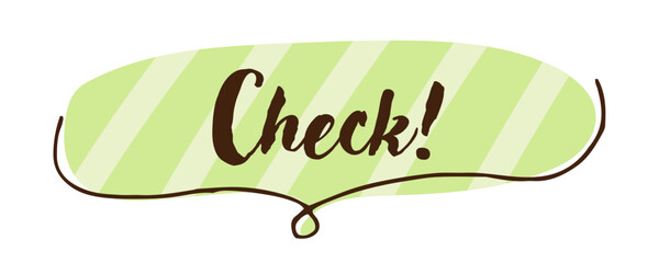 吹き出し　check　イラスト素材