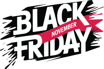 Bold black friday sale announcement with november ribbon graphic