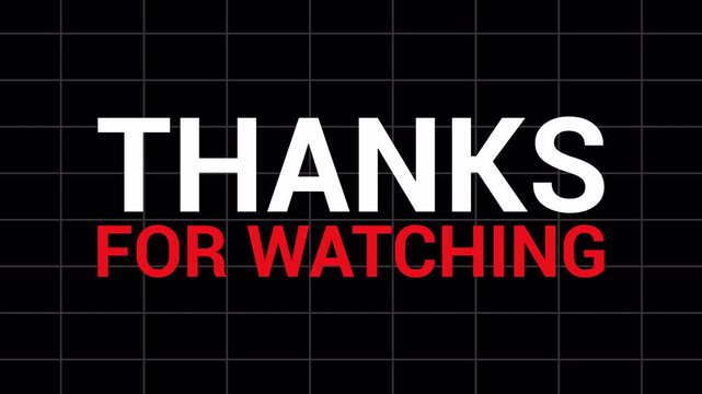 Text Animation Thanks You For Watching With Grid Loop. 4k Animation