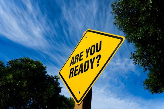 Are you ready sign preparation concept yellow road sign against blue sky readiness checklist