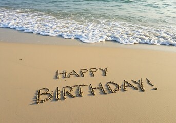 Happy Birthday Message Written in the Sand on a Beach. Generative Ai