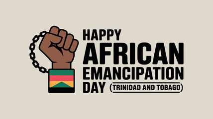 Happy African Emancipation Day Fist Chain Celebration Art