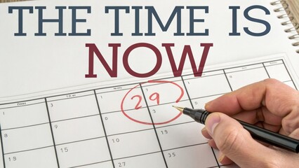 Motivational Calendar Highlighting Importance of Current Moment