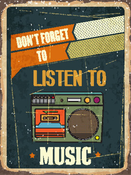 Retro metal sign " Listen music"