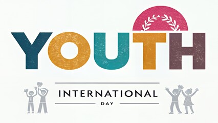 Celebration of international youth day with colorful youth text and kids cheering below it