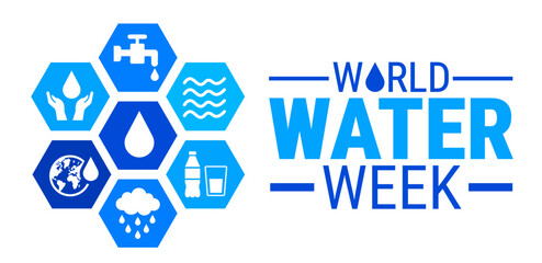 World Water Week background, banner or poster design template. observed every year in August. Holiday concept. Use to any Template, card, poster, placard, template.
