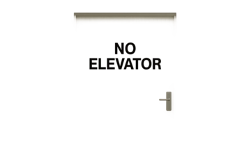 Gray wall with door and bold no elevator text above handle, minimal warning signage