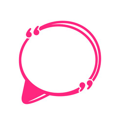 pink circle speech bubble frame and quotation marks