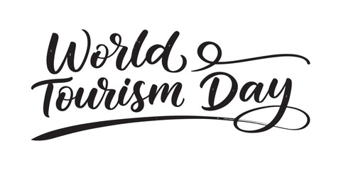 Elegant World Tourism Day Calligraphy Design Celebrating Global Travel and Cultural Exchange with a Stylish Script Font