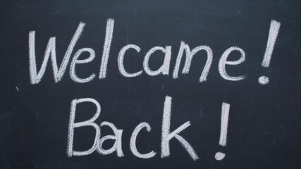 Chalkboard message welcoming people back