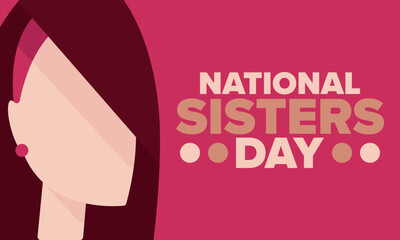 National Sisters Day in United States. Happy family holiday, celebrated annual in August. Happy sisters, woman festival. Girl concept. Poster, greeting card, banner and background. Vector illustration