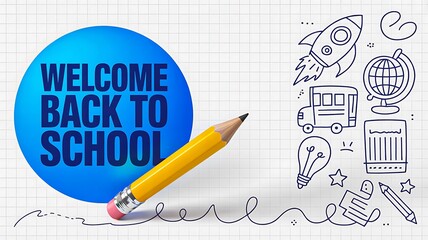 Welcome back to school message with pencil and hand drawn icons