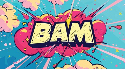Dynamic comic book style explosion with vibrant colors and bold BAM typography for impact and energy