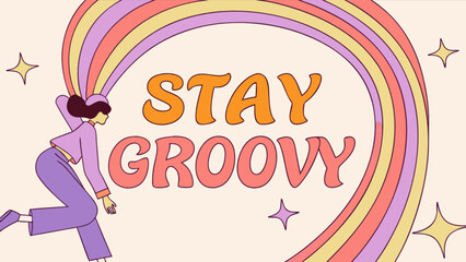 Retro groovy vibes illustration with woman and rainbow stay groovy art print for wall decor and design