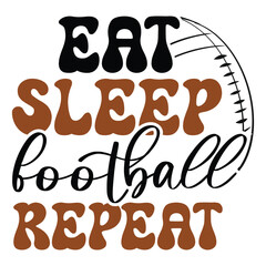 eat sleep football repeat