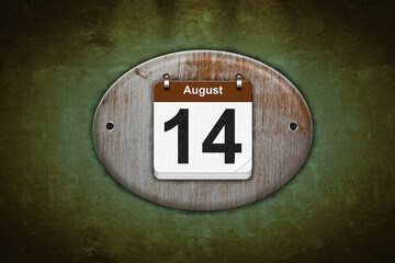 wood sign on a wooden wall 14 august 