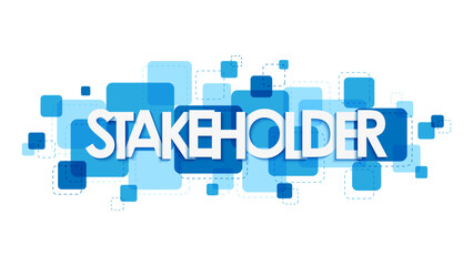 STAKEHOLDER vector typography banner with blue overlapping squares