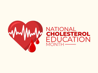 Vector graphic of National Cholesterol Education Month for National Cholesterol Education Month celebration.