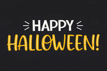 Bold and Playful Halloween Greeting on Black Background Featuring Cheerful Typography and Exclamation Points for a Fun Celebration