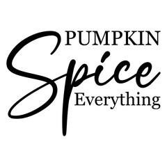 Pumpkin Spice Everything