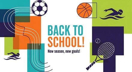 Back to school graphic featuring sports equipment and a colorful geometric background design element