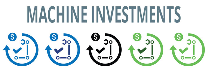 machine investments