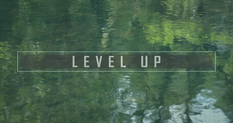 Floating translucent LEVEL UP banner overlaying green lake water, reflecting forest surroundings