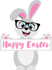 Happy Easter. Easter bunny with glasses holding a sign saying "Happy Easter" on a white background. For banners, cards, social networks. Vector
