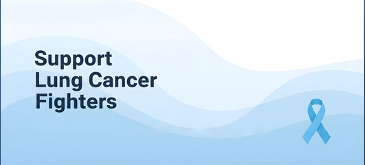 Conceptual graphic banner with text "Support Lung Cancer Fighters" and a light blue ribbon, symbolizing awareness, solidarity, and healthcare support