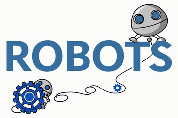 Vector art of two cute robots are playing with a gear while another robot is standing on the word robots