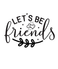 Best Friend Svg Design,Best Friends SVG Bundle, Friendship SVG, Friendship Quotes svg, Friends svg, Besties svg,Best Friend SVG Bundle, Friend Cut File Bundle, Best Friend Quotes, png, Friends SVG, Fr
