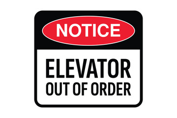 Elevator Out of Order Notice Sign — High Quality Vectorial Stock Image