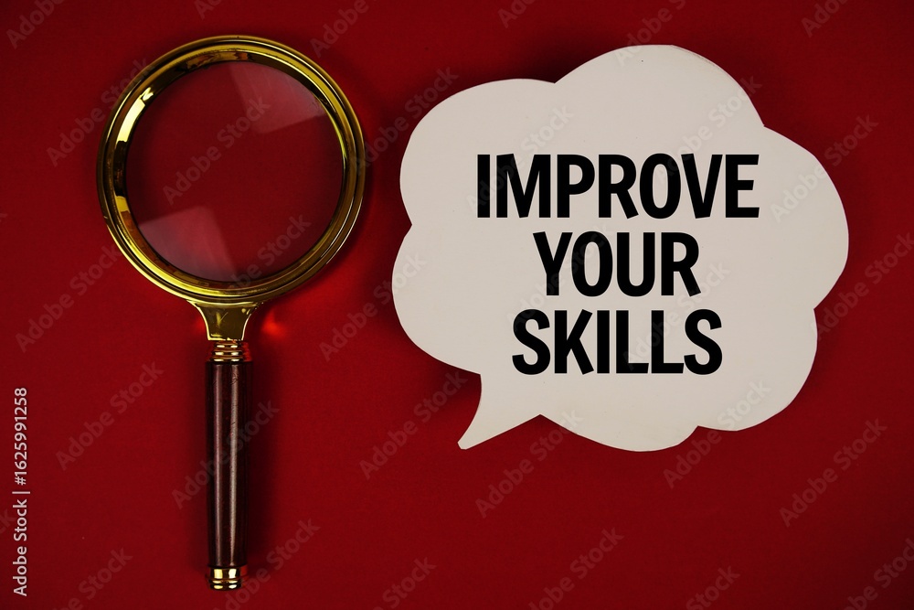 Poster improve your skills text with speech bubble and magnifying glass on red background