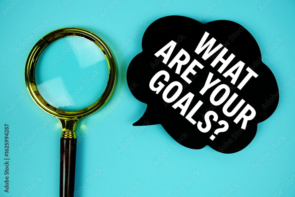 Poster what are your goals? text with speech bubble and magnifying glass on blue background